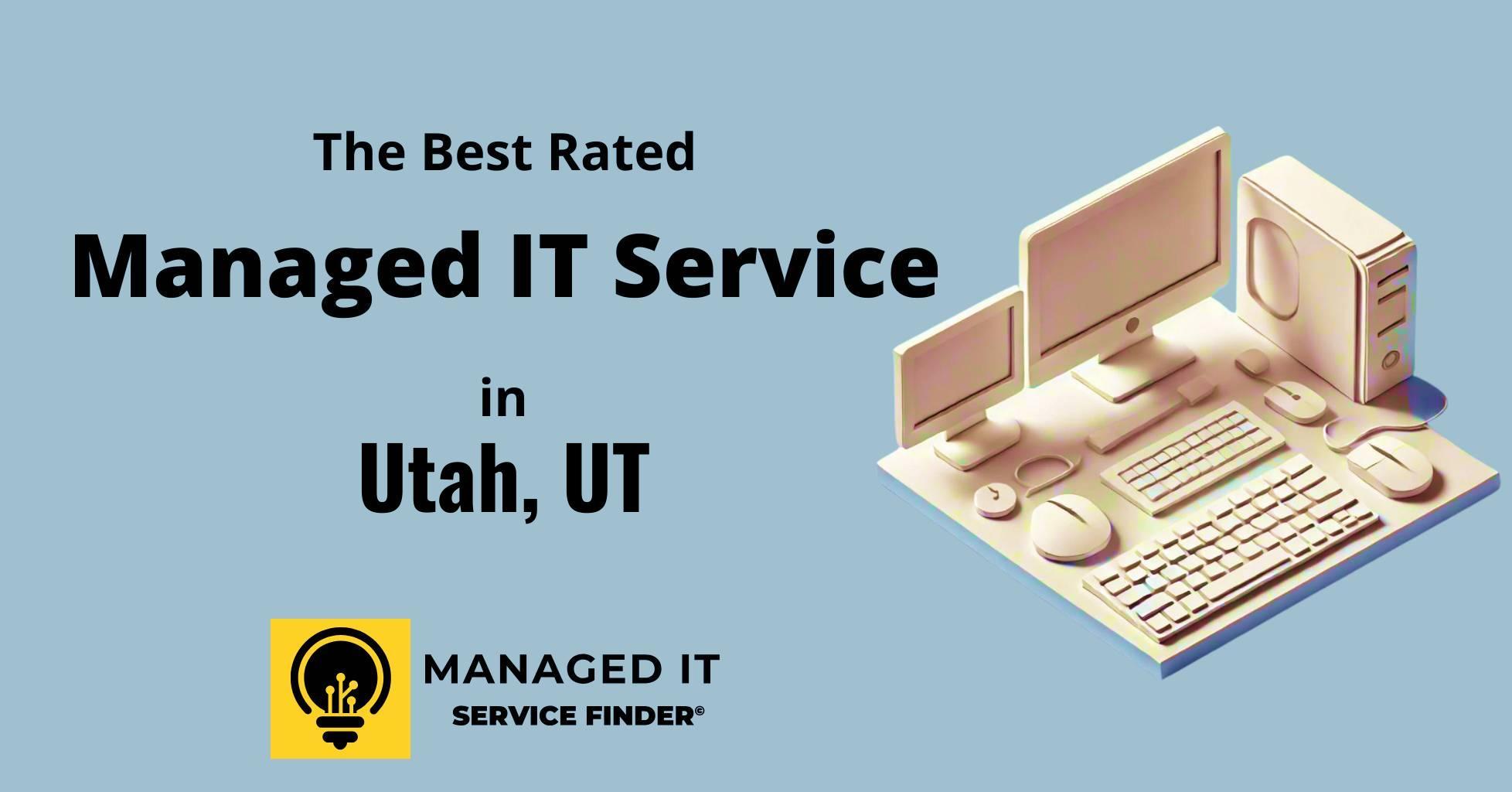 Top Rated Managed IT Services  in Utah, UT